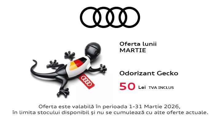 Oferta Lunii Martie AUDI